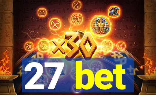 27 bet