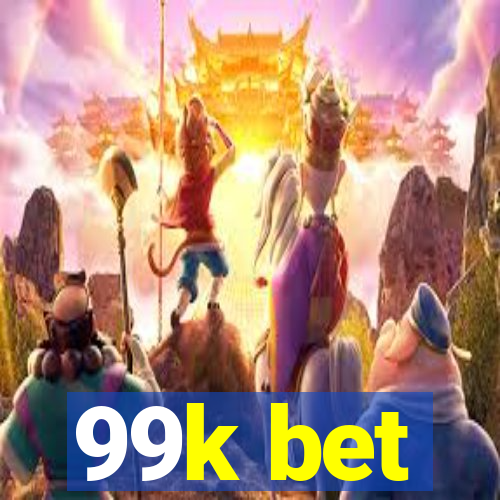 99k bet