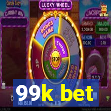 99k bet