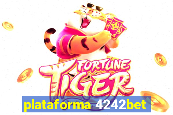 plataforma 4242bet