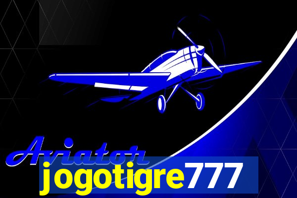 jogotigre777