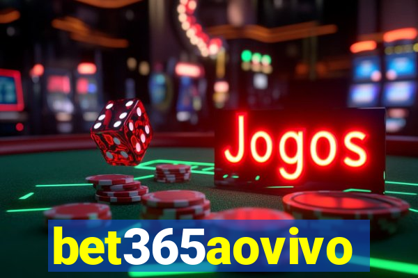 bet365aovivo