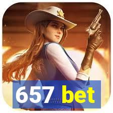 657 bet