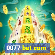 0077 bet com