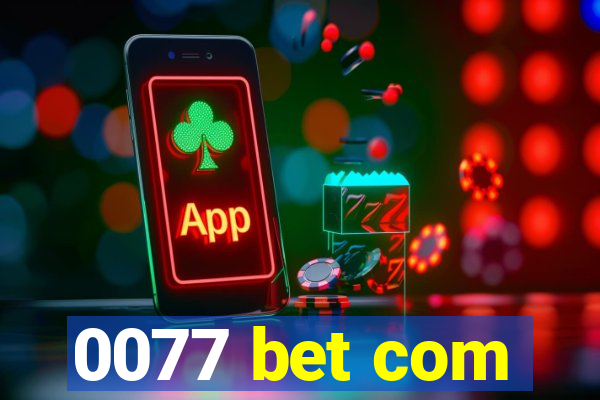 0077 bet com