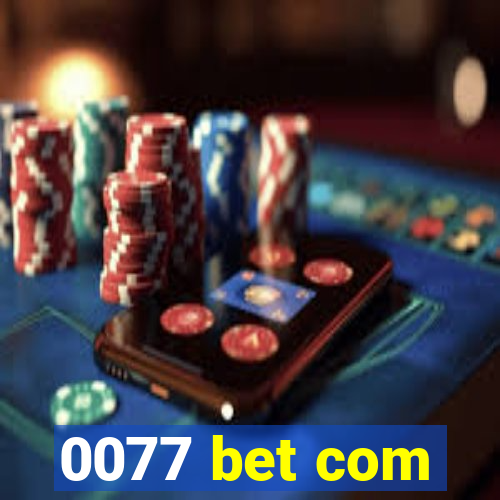 0077 bet com