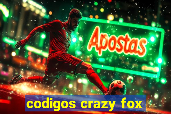 codigos crazy fox