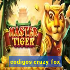 codigos crazy fox