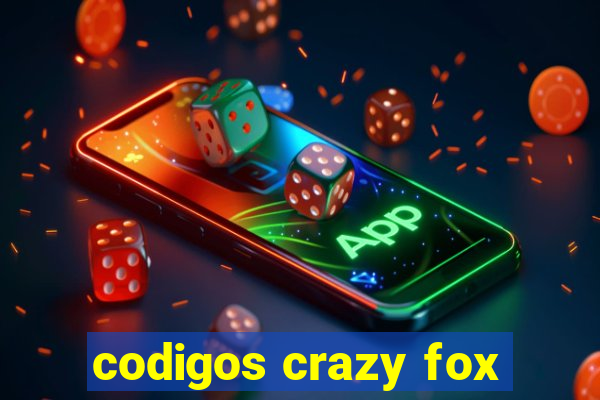 codigos crazy fox