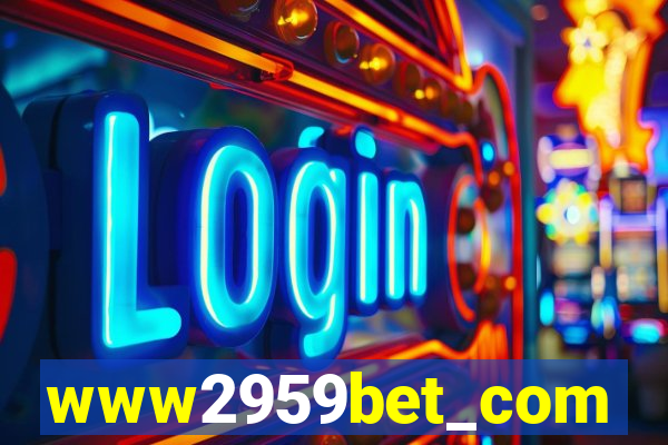 www2959bet_com