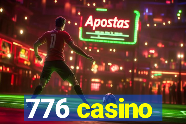 776 casino