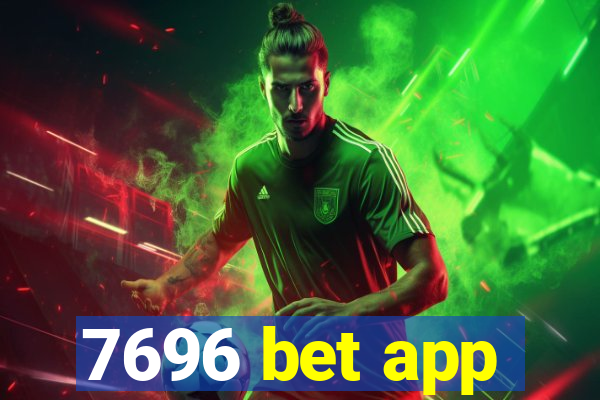 7696 bet app