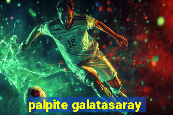 palpite galatasaray