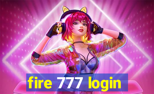 fire 777 login