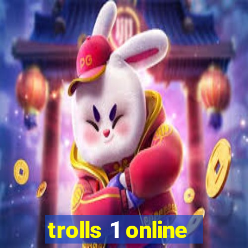 trolls 1 online