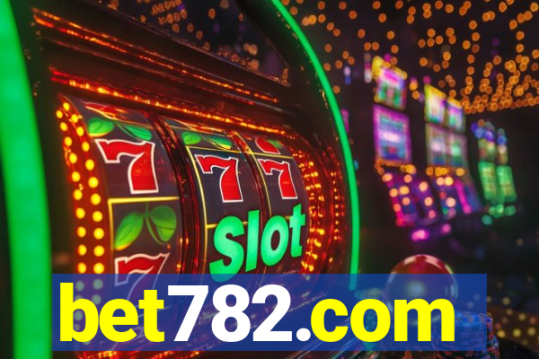 bet782.com