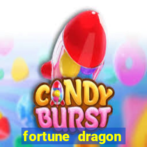 fortune dragon ganho certo