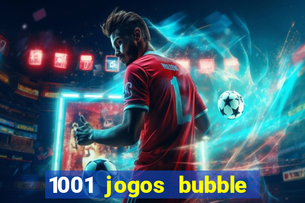 1001 jogos bubble shooter grátis