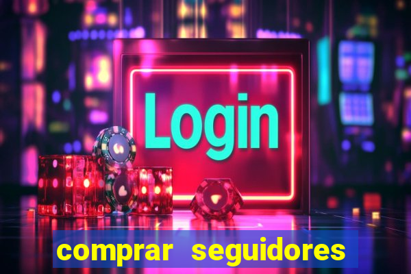 comprar seguidores no instagram barato