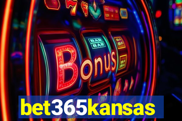 bet365kansas