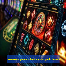 nomes para clans competitivos