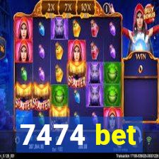 7474 bet