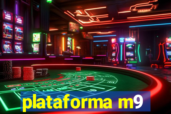 plataforma m9