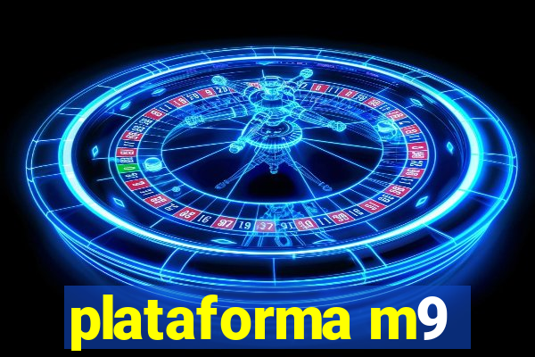 plataforma m9