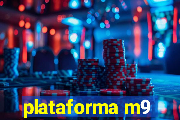 plataforma m9