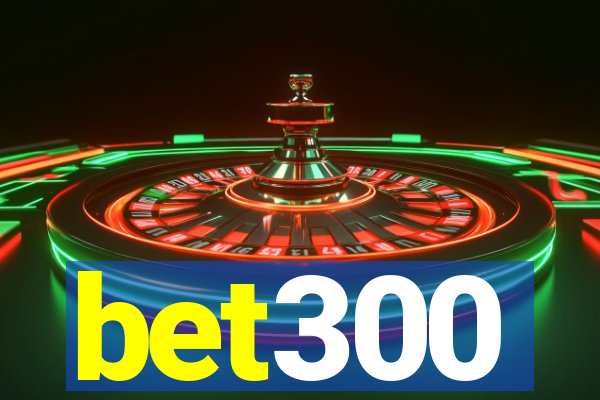 bet300