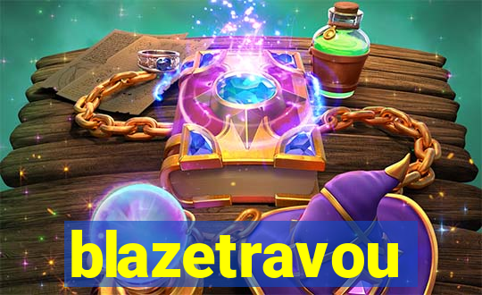 blazetravou