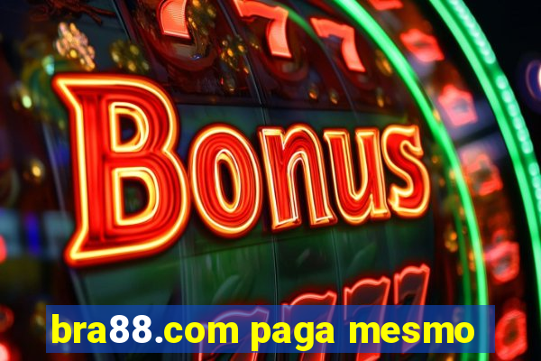 bra88.com paga mesmo