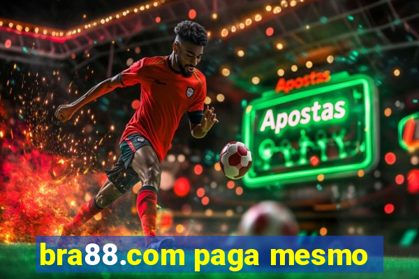 bra88.com paga mesmo