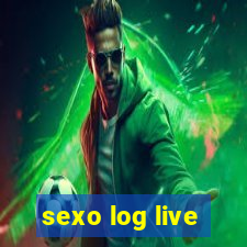 sexo log live