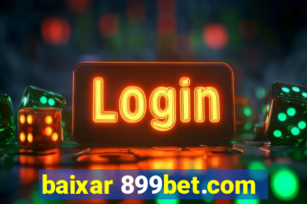 baixar 899bet.com