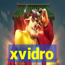 xvidro