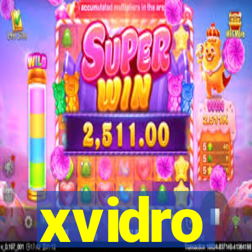 xvidro