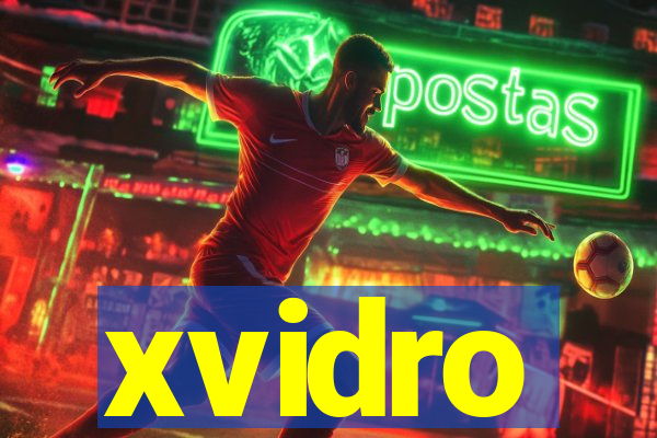 xvidro