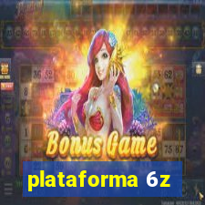 plataforma 6z