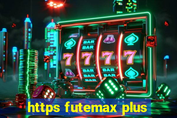 https futemax plus