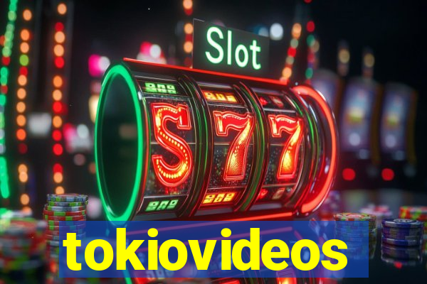 tokiovideos