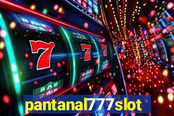 pantanal777slots.com