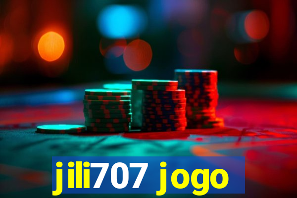 jili707 jogo