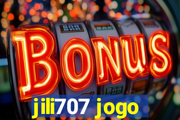 jili707 jogo