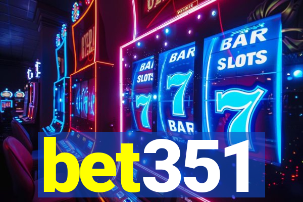 bet351