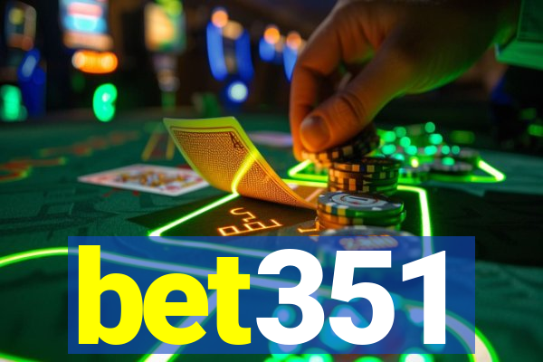 bet351