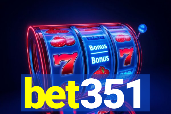 bet351