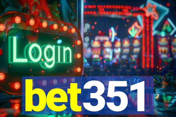 bet351