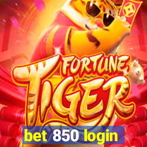 bet 850 login