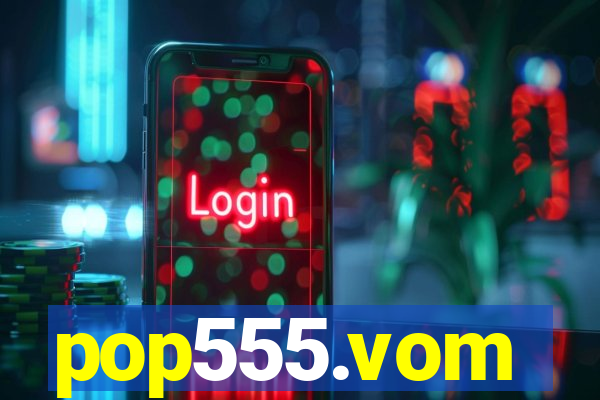 pop555.vom